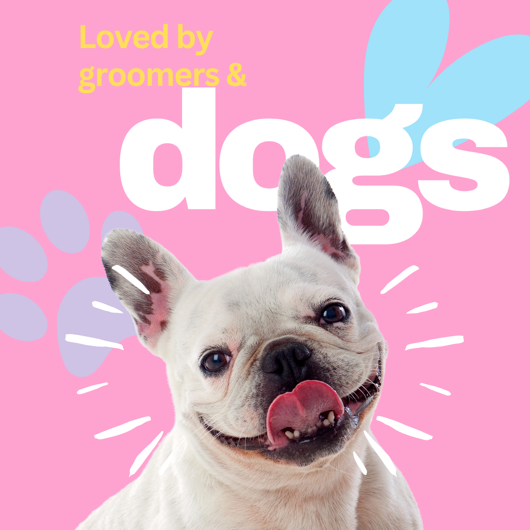 graphic that says loved by groomers and dogs with picture of French bulldog on pink background